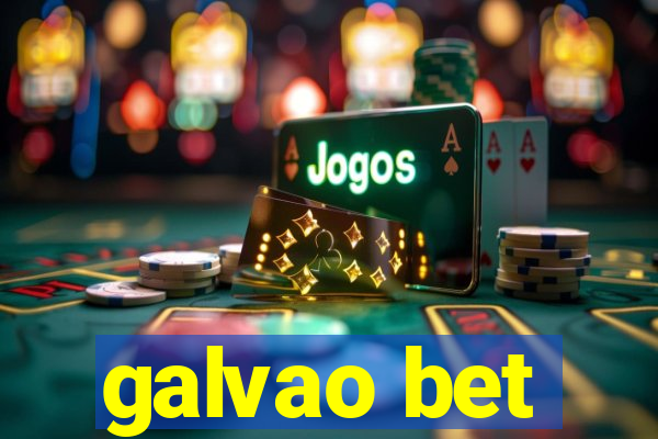 galvao bet